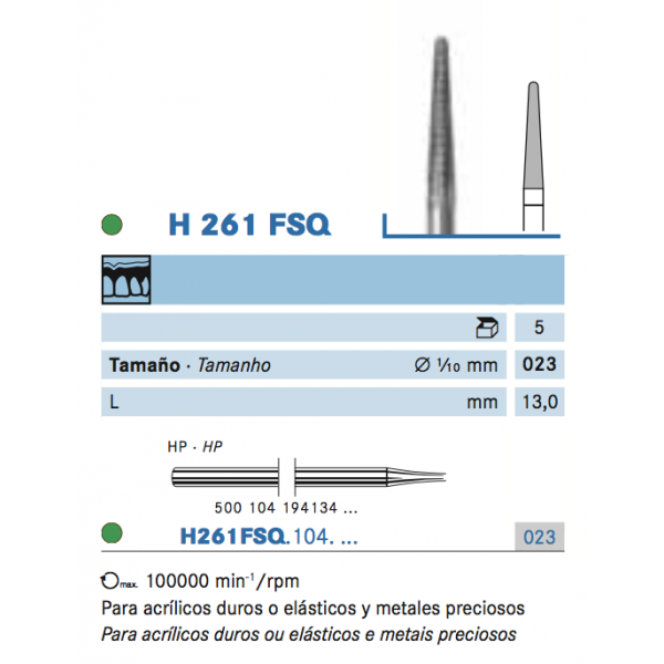H261FSQ-023 FRESA PM C.TUNGS. – Fresa para acrílicos y rebases KOMET